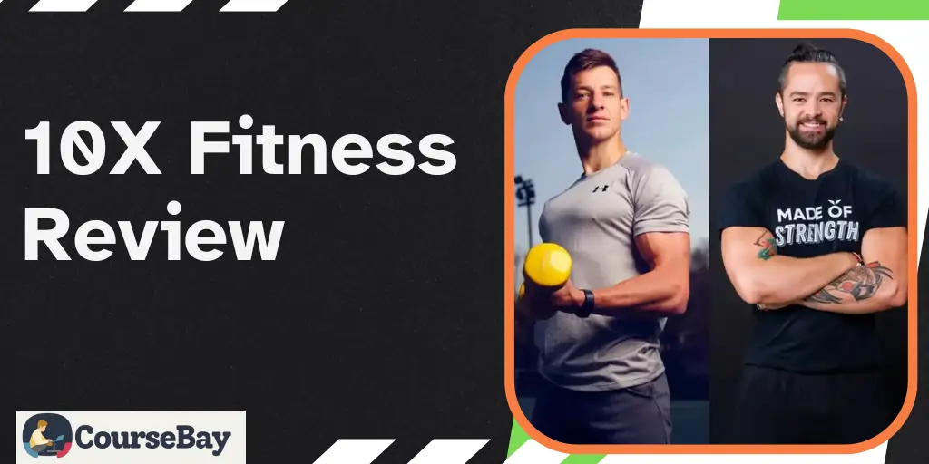 10X Fitness Review