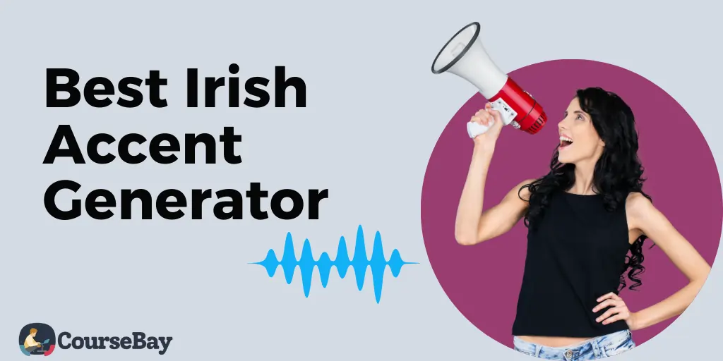 Best Irish Accent Generators